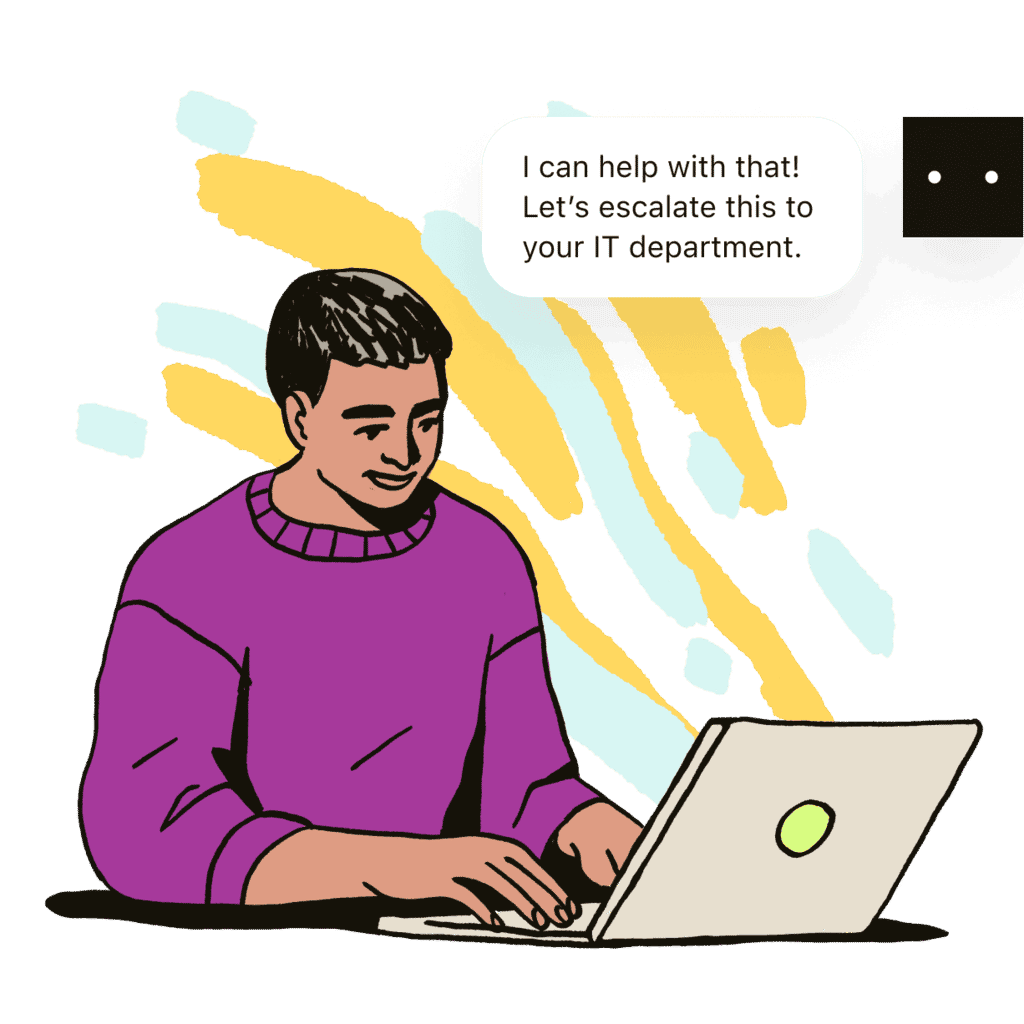 A person in a purple sweater sits at their laptop helping another employee with an internal team request. Their message to the employee reads “I can help with that! Let’s escalate this to your IT department.”